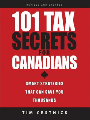 cover image of 101 Tax Secrets For Canadians